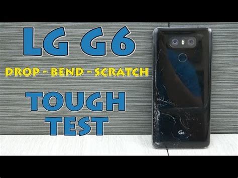 lg g6 case drop test|LG G6's reliability put to a scratch and bend test.